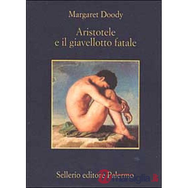 Aristotele e il giavellotto fatale