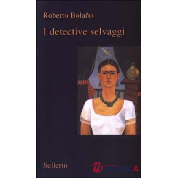 Detective selvaggi (I)