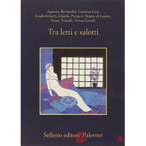 Tra letti e salotti