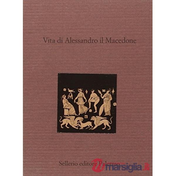 Vita di Alessandro il Macedone
