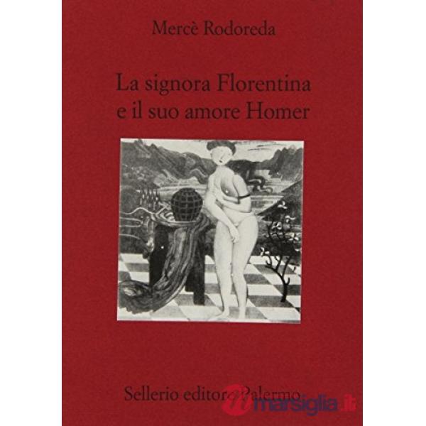 Signora Florentina e il suo amore Homer (La)