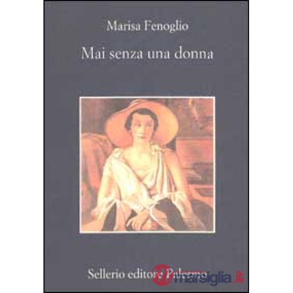 Mai senza una donna