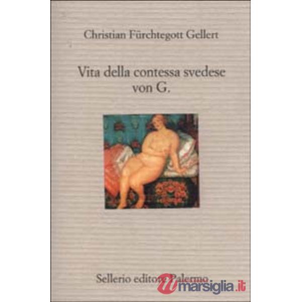 Vita della contessa svedese von G.