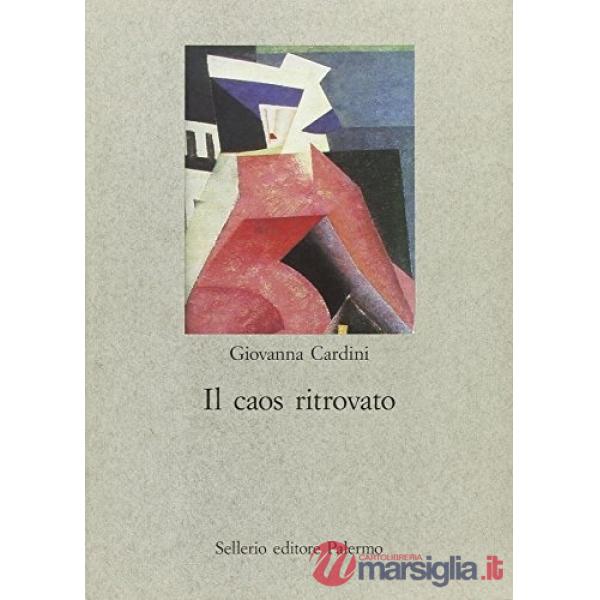 Caos ritrovato (Il)