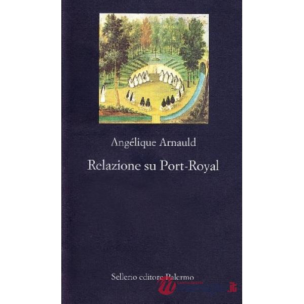 Relazione su Port-Royal