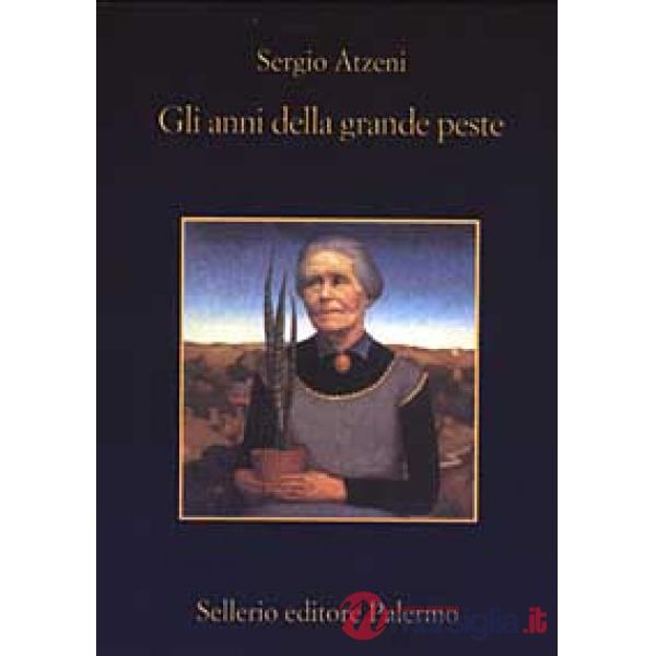 Anni della grande peste (Gli)