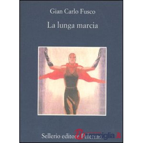 Lunga marcia (La)