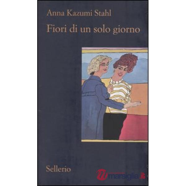 Fiori di un solo giorno