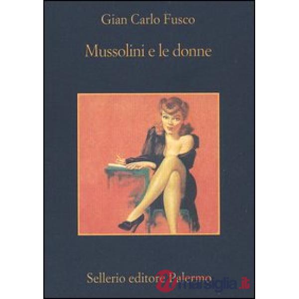 Mussolini e le donne