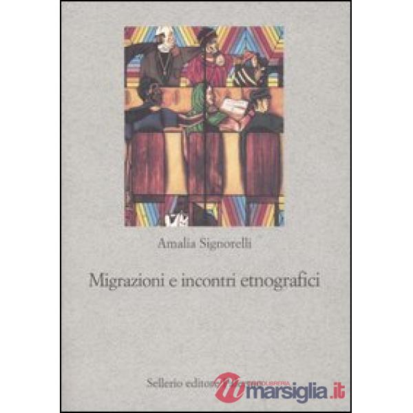 Migrazioni e incontri etnografici