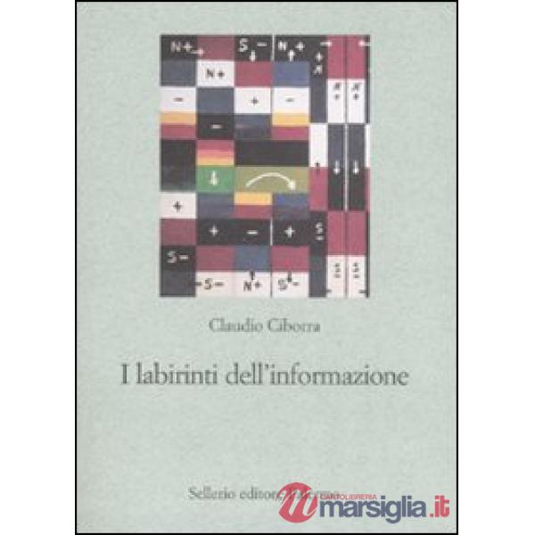 Labirinti dell'informazione. Sfida alla sapienza dei sistemi (I)