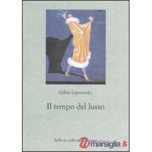 Tempo del lusso (Il)