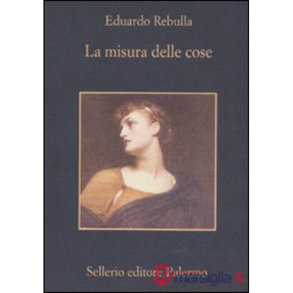 Misura delle cose (La)