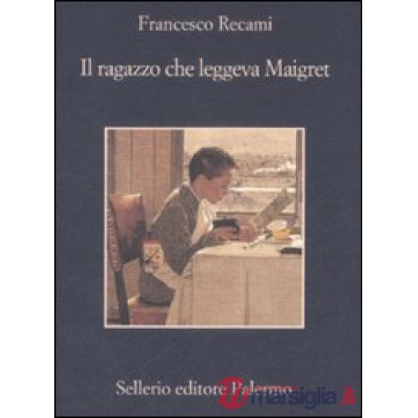 Ragazzo che leggeva Maigret (Il)