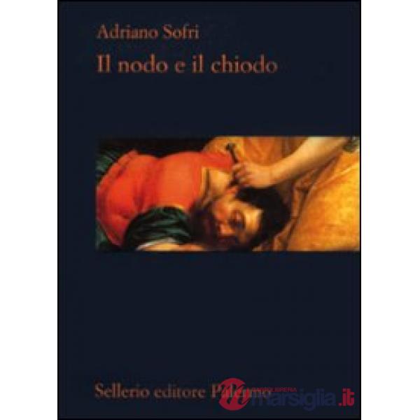 Nodo e il chiodo (Il)