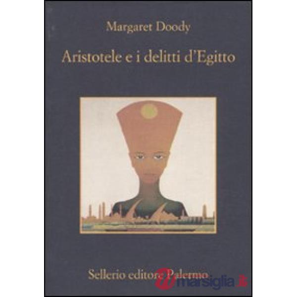 Aristotele e i delitti d'Egitto