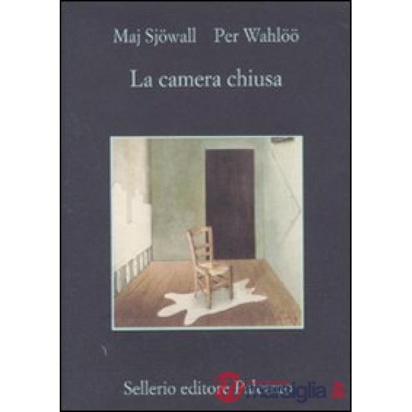 Camera chiusa (La)