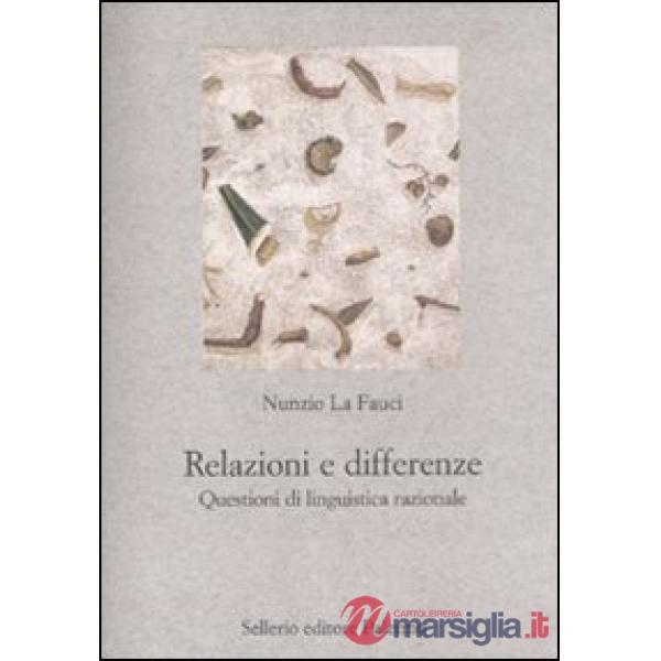 Relazioni e differenze. Questioni di linguistica razionale