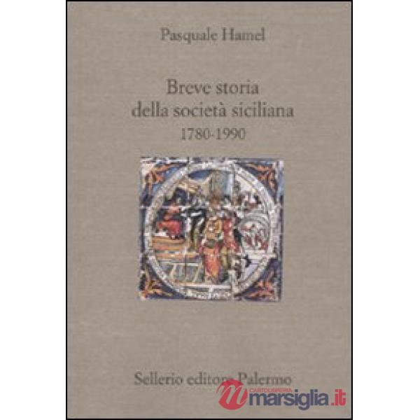 Breve storia della società siciliana (1790-1980)