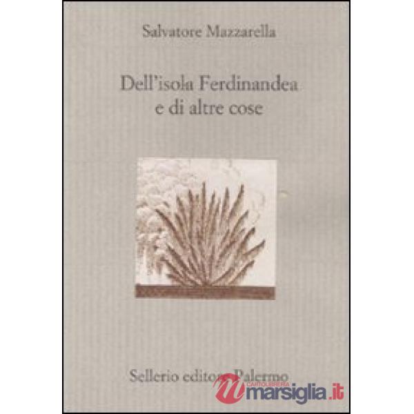 Dell'isola Ferdinandea e di altre cose