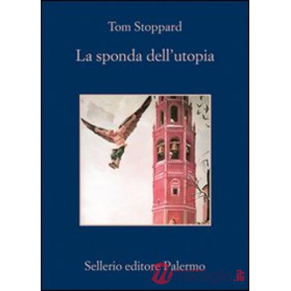 Sponda dell'utopia (La)