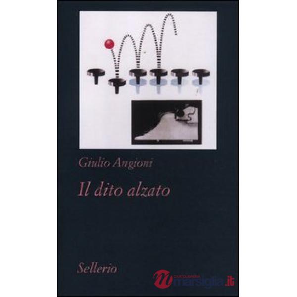 Dito alzato (Il)