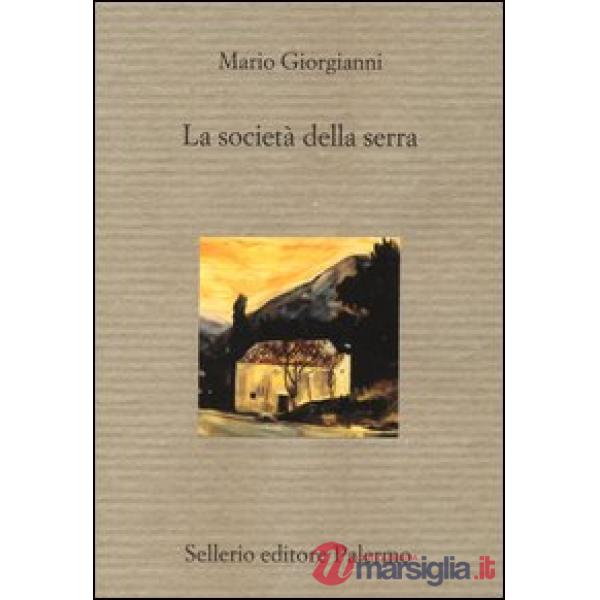 Società della serra (La)