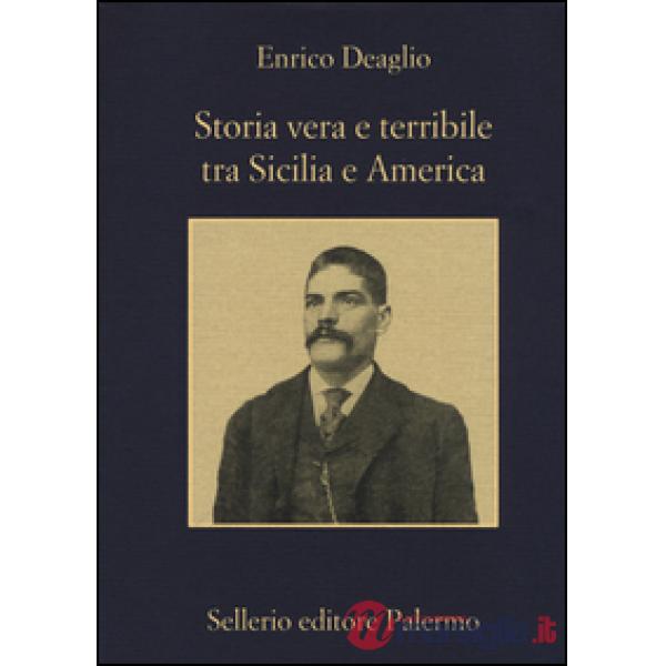 Storia vera e terribile tra Sicilia e America