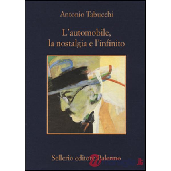 Automobile, la nostalgia e l'infinito (L')
