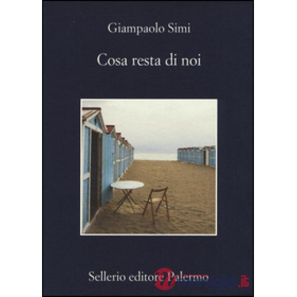 Cosa resta di noi
