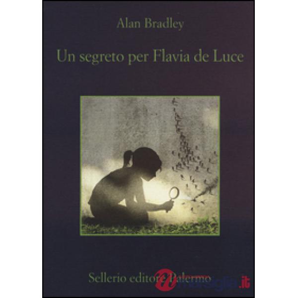 Segreto per Flavia de Luce (Un)
