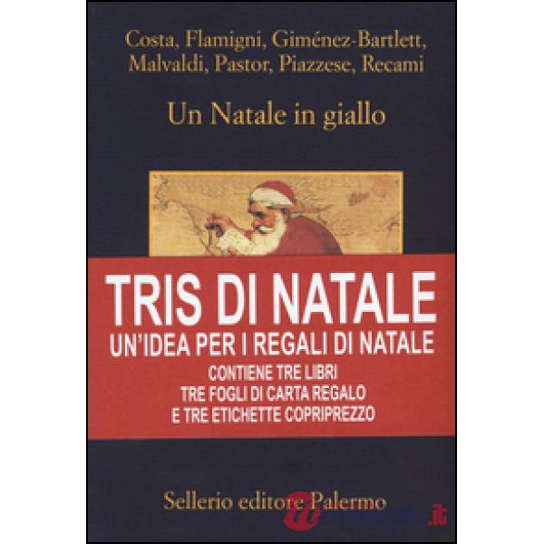 Tris di Natale. Un'idea per i regali di Natale: Un Natale in giallo-Capodanno in
