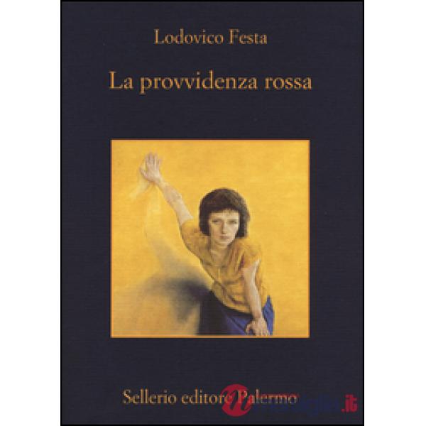 Provvidenza rossa (La)