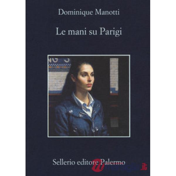 Mani su Parigi (Le)