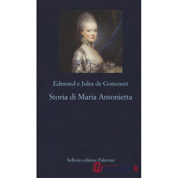 Storia di Maria Antonietta