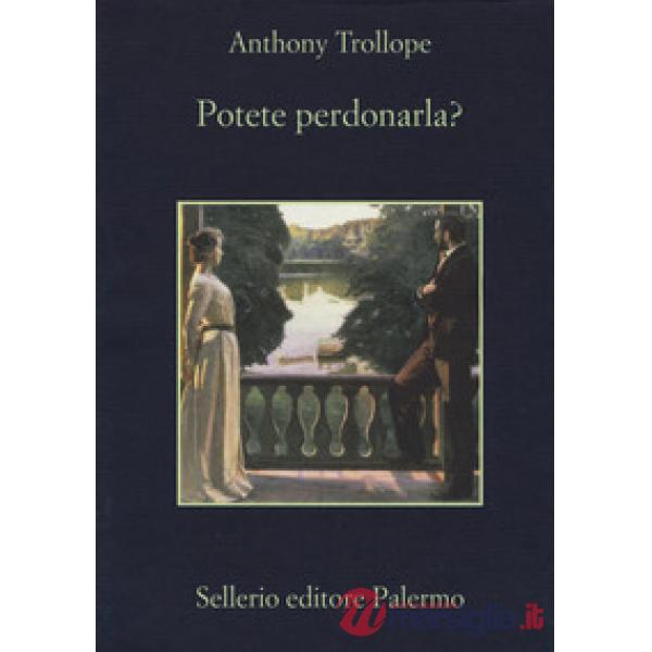 Potete perdonarla?