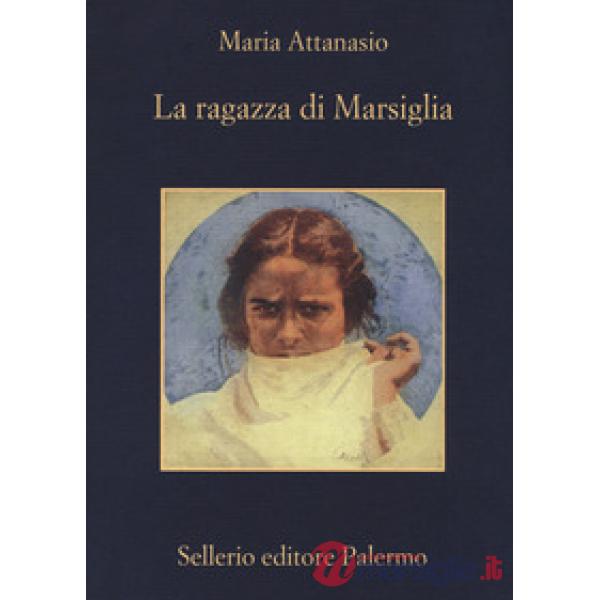 Ragazza di Marsiglia (La)