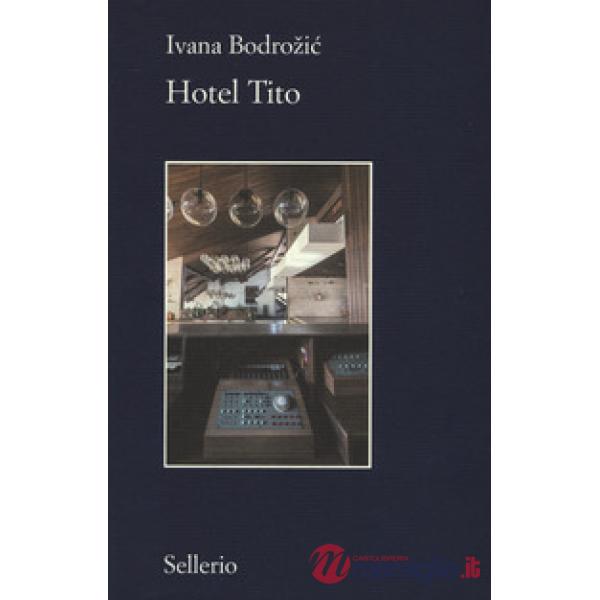 Hotel Tito