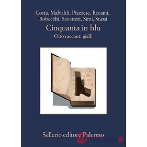 Cinquanta in blu. Otto racconti gialli