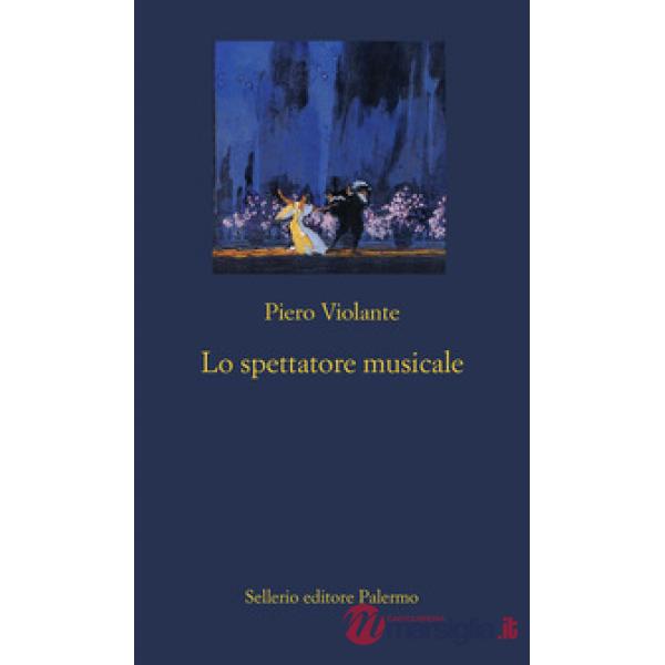 Spettatore musicale (Lo)
