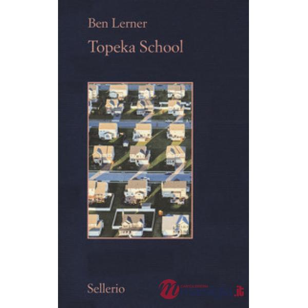 Topeka school. Ediz. italiana