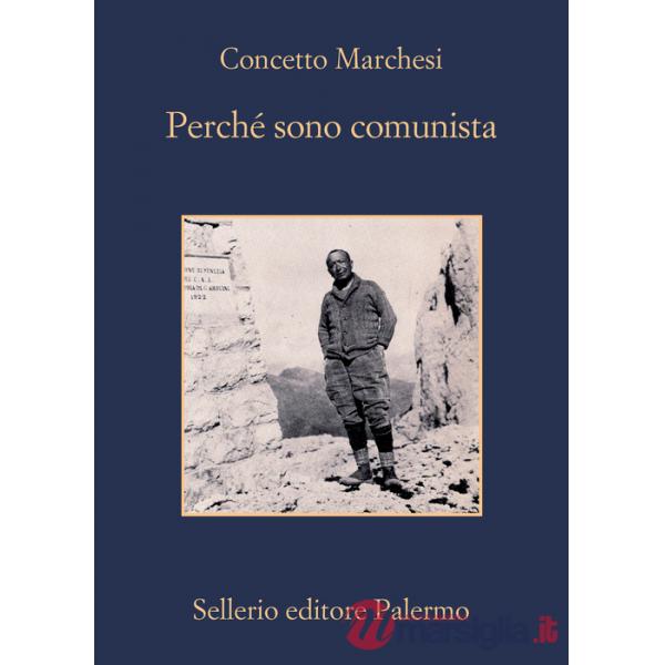 Perché sono comunista