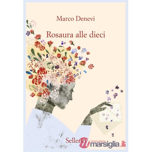 Rosaura alle dieci