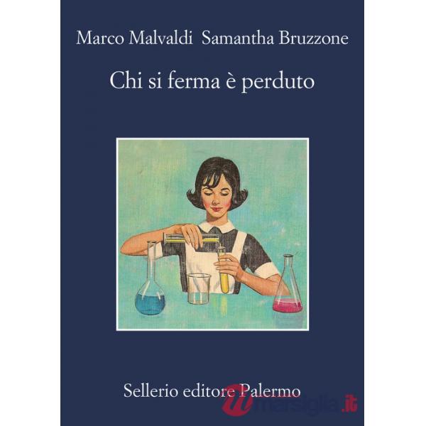 Chi si ferma è perduto