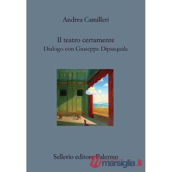 Teatro certamente. Dialogo con Giuseppe Dipasquale (Il)