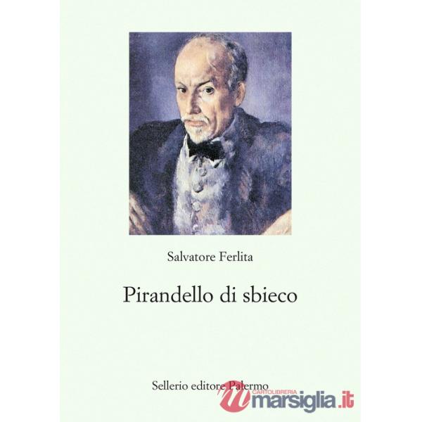 Pirandello di sbieco