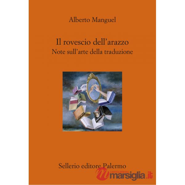 Rovescio dell'arazzo. Note sull'arte della traduzione (Il)