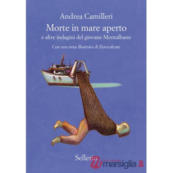 Morte in mare aperto e altre indagini del giovane Montalbano
