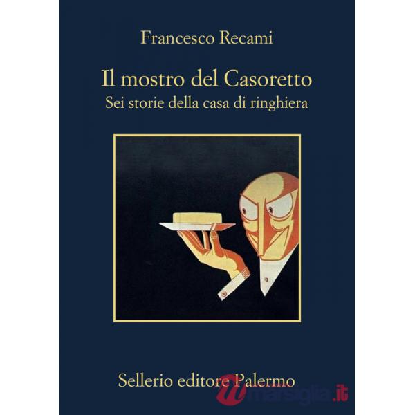 Mostro del Casoretto-Sei storie della casa di ringhiera (Il)