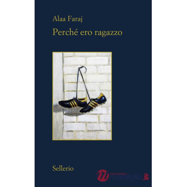 Perché ero ragazzo